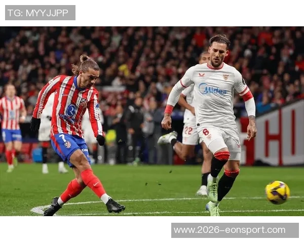 格列兹曼本赛季西甲首位球员四项赛事均有进球成就引发关注