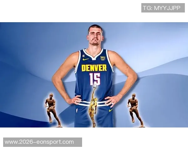 约基奇在亚当斯防守下表现低迷15分钟内仅得6分3助正负值惨淡13