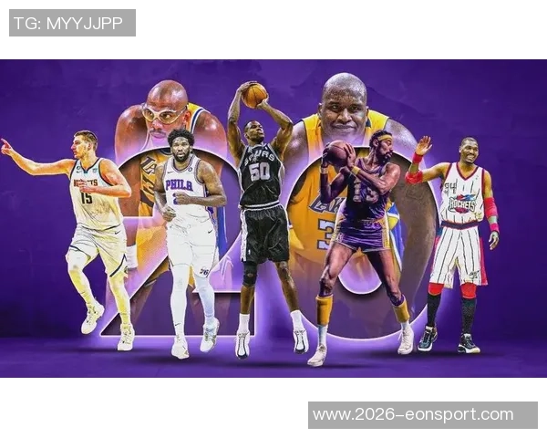 NBA新赛季25大球星评选揭晓谁将成为第三中锋的热门人选